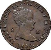 Obverse 8 Maravedís 1840 Ja Denomination on obverse