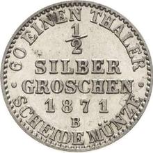 1/2 Silber Groschen 1871 B  