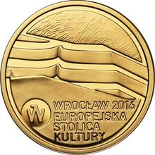 100 Zlotych 2016 MW   "Wrocław - the European Capital of Culture"