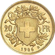 20 Francs 1906 B   "Vreneli"