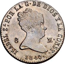 8 Maravedís 1840    "Denomination on obverse"
