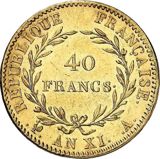 Reverse 40 Francs AN XI (1802-1803) A - Gold Coin Value - France, Napoleon I