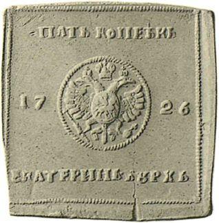 Obverse Pattern 5 Kopeks 1726 ЕКАТЕРIНЬБУРХЬ "Square plate" Small eagle with shield -  Coin Value - Russia, Catherine I