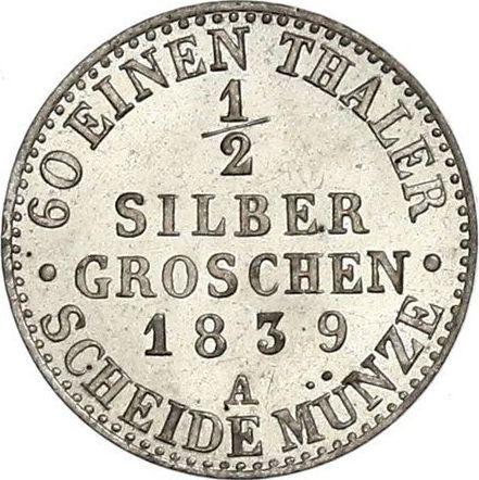 Reverse 1/2 Silber Groschen 1839 A - Silver Coin Value - Prussia, Frederick William III