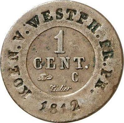 Reverse 1 Centime 1812 C -  Coin Value - Westphalia, Jérôme Napoléon
