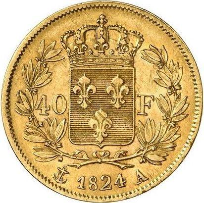 Revers 40 Francs 1824 A "Typ 1816-1824" - Goldmünze Wert - Frankreich, Ludwig XVIII